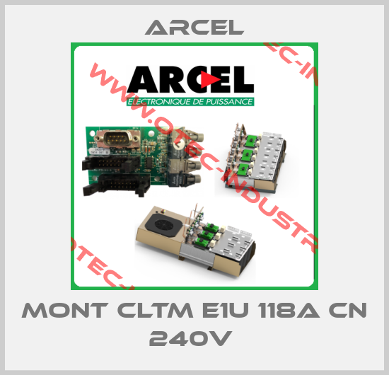 Mont Cltm E1U 118A CN 240V -big