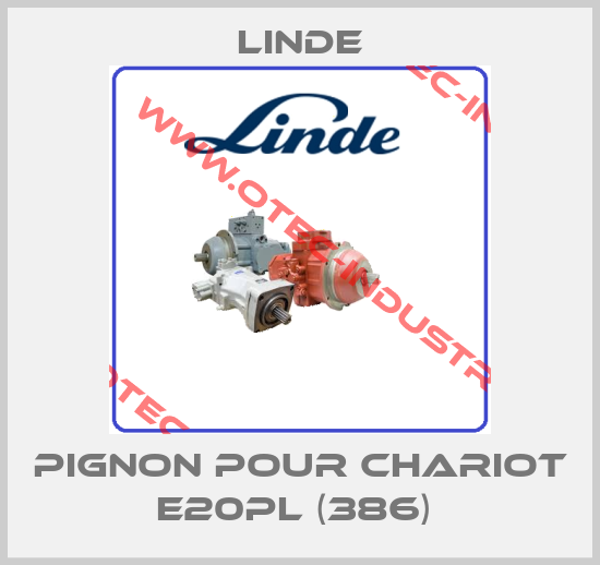 PIGNON POUR CHARIOT E20PL (386) -big