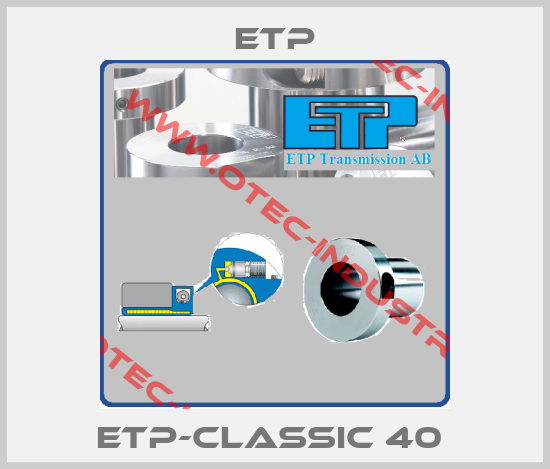 ETP-CLASSIC 40 -big