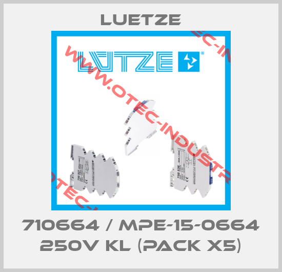 710664 / MPE-15-0664 250V KL (pack x5)-big