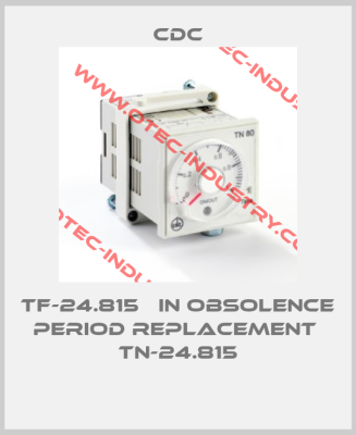 TF-24.815   in obsolence period replacement  TN-24.815-big