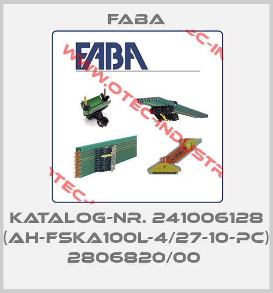 KATALOG-NR. 241006128 (AH-FSKA100L-4/27-10-PC) 2806820/00 -big