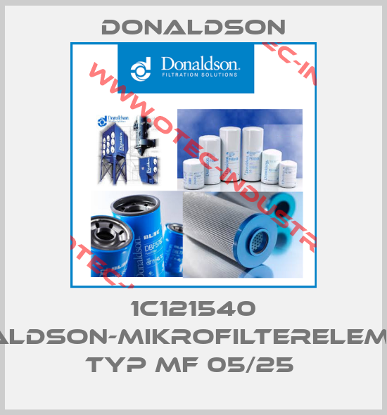 1C121540 DONALDSON-MIKROFILTERELEMENTE TYP MF 05/25 -big
