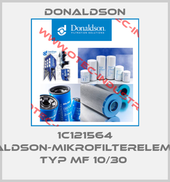 1C121564 DONALDSON-MIKROFILTERELEMENTE TYP MF 10/30 -big