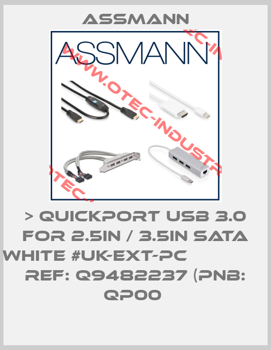 > QUICKPORT USB 3.0 FOR 2.5IN / 3.5IN SATA WHITE #UK-EXT-PC                 REF: Q9482237 (PNB: QP00 -big