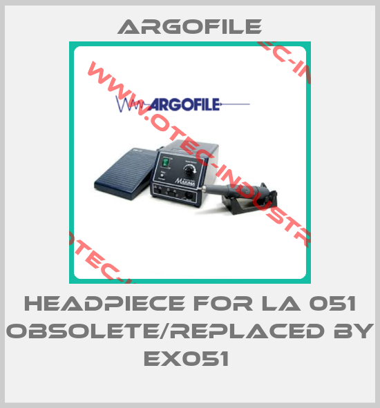 Headpiece for LA 051 obsolete/replaced by EX051 -big
