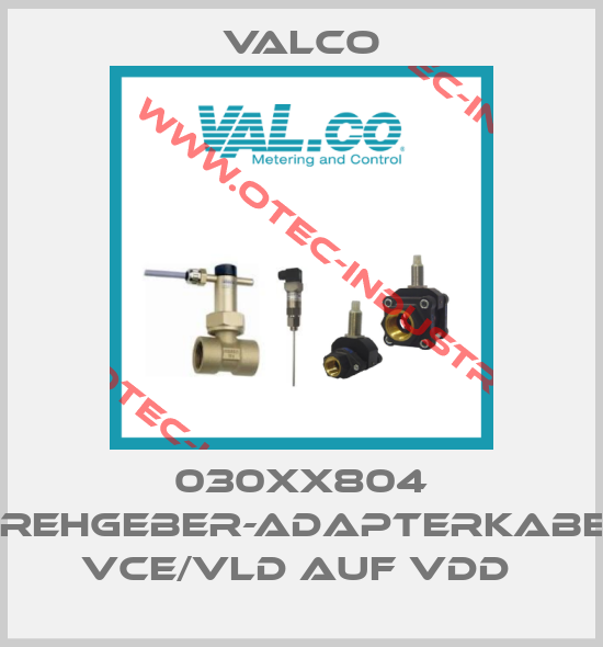 030XX804 DREHGEBER-ADAPTERKABEL  VCE/VLD AUF VDD -big