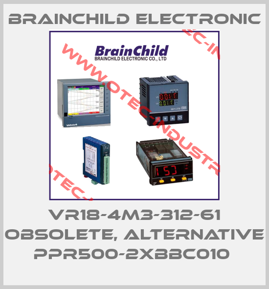 VR18-4M3-312-61 obsolete, alternative PPR500-2XBBC010 -big