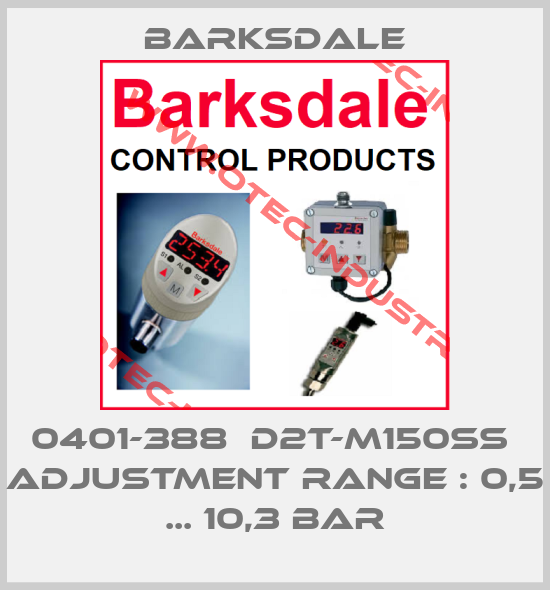 0401-388  D2T-M150SS  Adjustment range : 0,5 ... 10,3 BAR-big